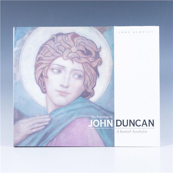 1st Ed John Kemplay Book, The Paintings of John Duncan