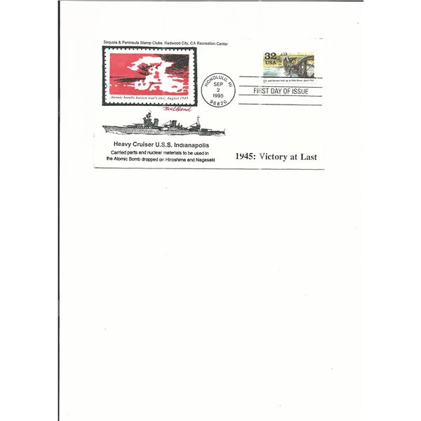 1945: Victory At Last - U.S.S. Indianapolis - Atomic Bomb - First Day Cover  - 1995 - Honolulu, HI