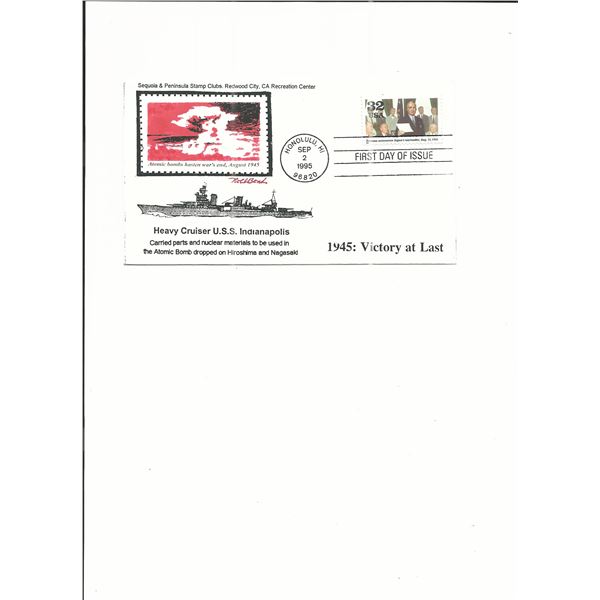 1945: Victory At Last - U.S.S. Indianapolis - Atomic Bomb - First Day Cover  - 1995 - Honolulu, HI