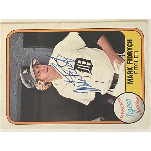 Detroit Tigers Mark Fidrych 1981 Fleer #462 signed trading card