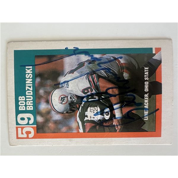 Miami Dolphins Bob Brudzinksi signed autograph card