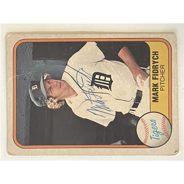 Detroit Tigers Mark Fidrych 1981 Fleer #462 signed trading card