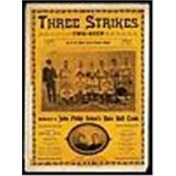 1899 John Philip Sousa "Three Strikes" Original Baseball Sheet Music