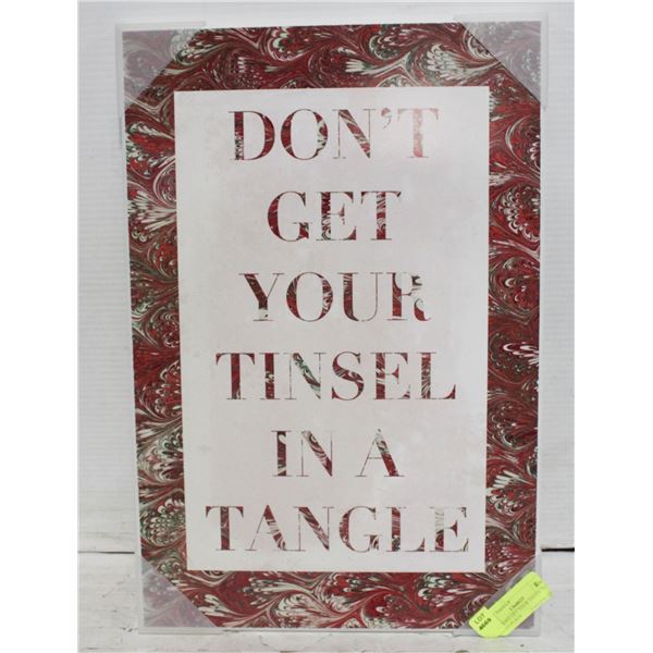 NEW DONT GET YOUR TINSEL IN A TANGLE PLACK