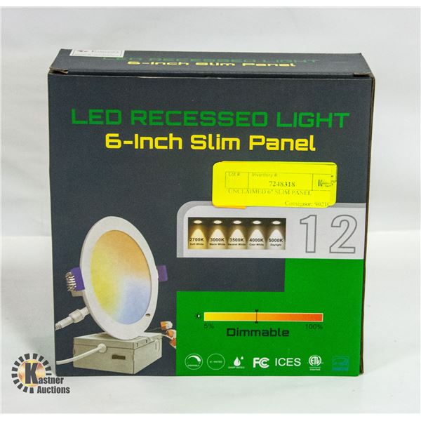 UNCLAIMED 6" SLIM PANEL