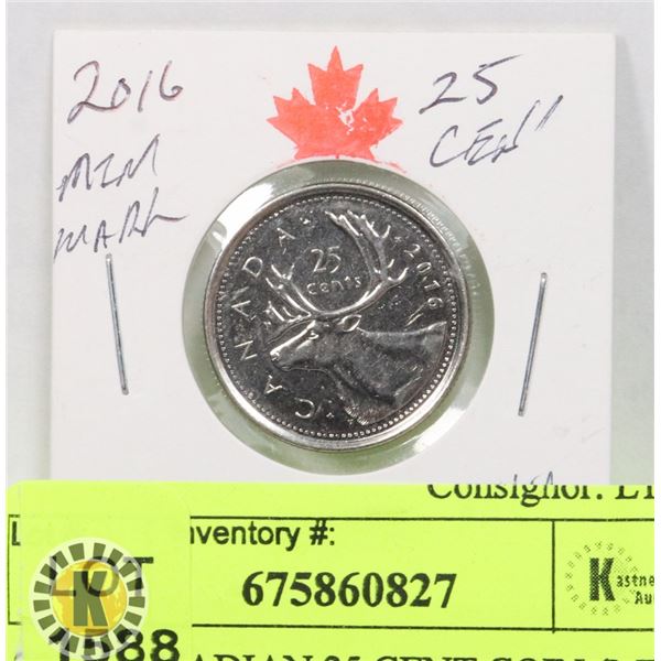 2016 CANADIAN 25 CENT COIN (MINT MARK, FROM ROLL)