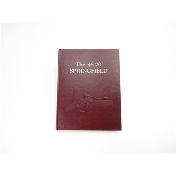 "THE .45-70 SPRINGFIELD" BOOK