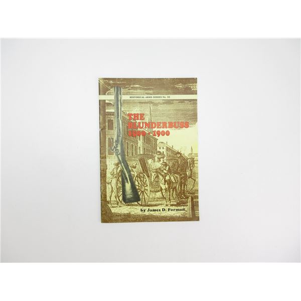 "THE BLUNDERBUSS 1500-1900" BOOK