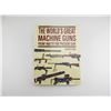 Image 1 : "THE WORLD'S GREAT MACHINE GUNS, FROM 1860 TO THE PRESENT DAY" BOOK