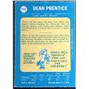 Image 2 : 1969-70 O-PEE-CHEE DEAN PRENTICE
