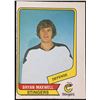 Image 1 : 1976-77 O-PEE-CHEE WHA BRYAN MAXWELL ROOKIE CARD