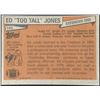 Image 2 : 1981 TOPPS ED 'TOO TALL' JONES (HOF)