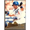 Image 1 : 1994 PINNACLE NATURALS MIKE PIAZZA (HOF)