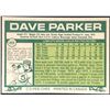 Image 2 : 1977 O-PEE-CHEE DAVE PARKER (HOF)