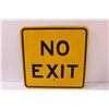 Image 2 : Road Sign - "No Exit" - 18" x 18"
