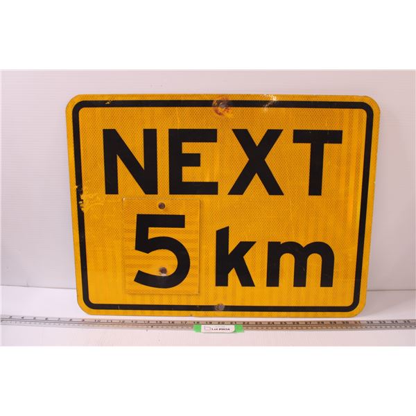 Road Sign - Next 5KM - 24" x 18"