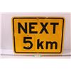Image 1 : Road Sign - Next 5KM - 24" x 18"