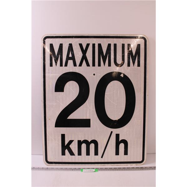 * Road Sign - "Maximum 20 Speed" - 24" x 30"