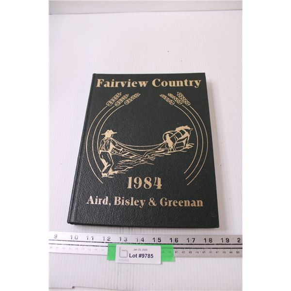 Fairview Country 1984 - Aird, Bisley, & Greenan Hardcover Book