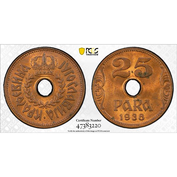 YUGOSLAVIA: Peter II, 1934-1945, AE 25 para, 1938, PCGS MS64 RB