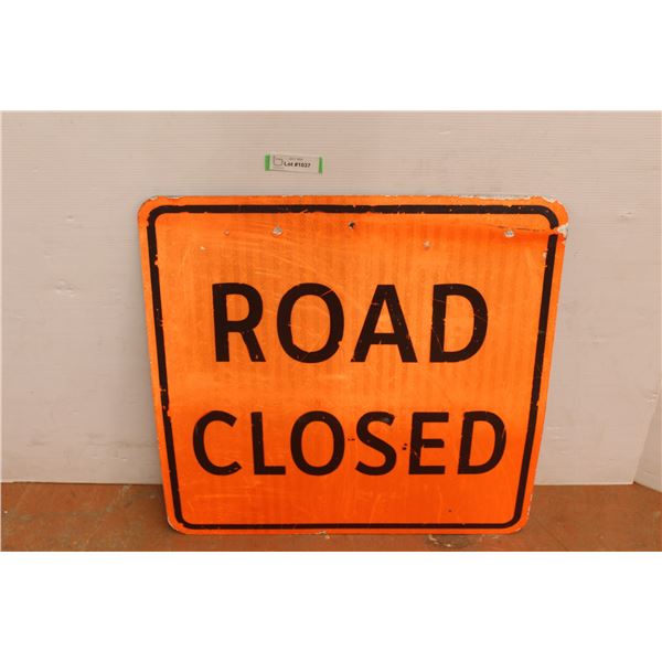 *Road Closed Sign - 24" x 24"
