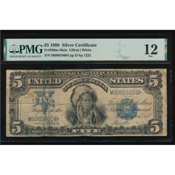 1899 $5 Mule Chief Silver Certificate PMG 12