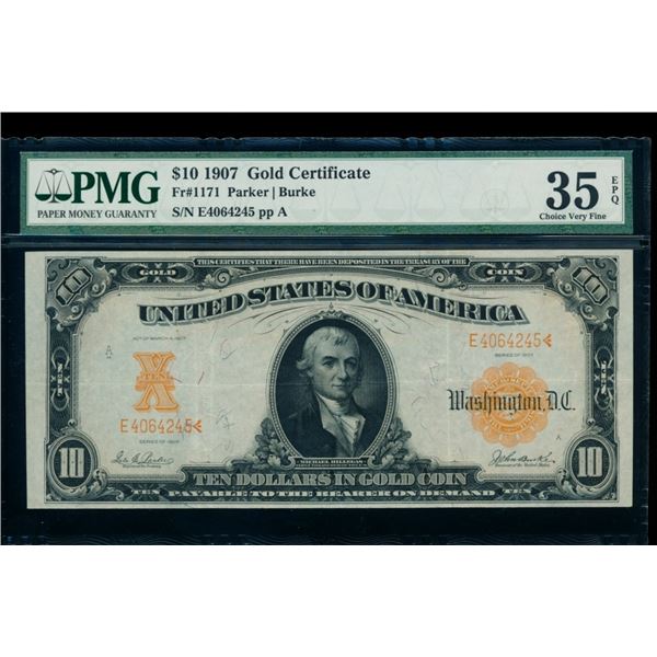 1907 $10 Gold Certificate PMG 35EPQ