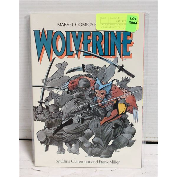 WOLVERINE FRANK MILLER CLAREMONT TPB