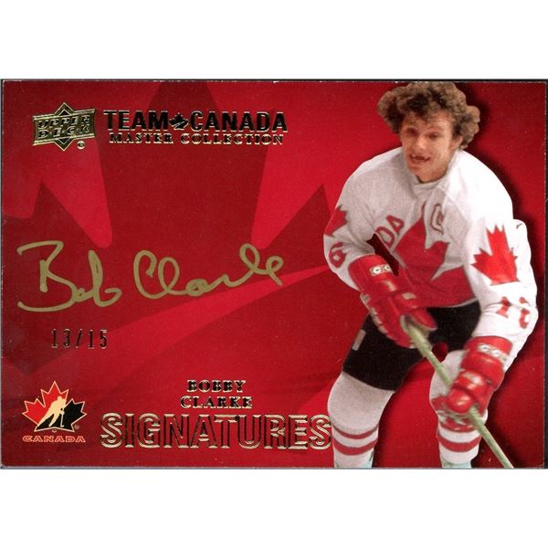 2014 Upper Deck Team Canada Master Collection Bobby Clarke autograph #13/15