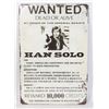 Image 1 : THE STAR WARS THEME METAL SIGN. "WANTED DEAD OR