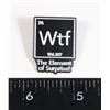 Image 1 : NEW "WTF" LAPEL PIN THE ELEMENT OF SURPRISE