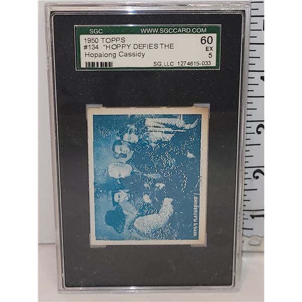 1950 Topps #134 Hoppy Defied The Law Hopalong Cassidy - graded 60 EX 5