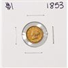 1853 $1 Liberty Head Gold Dollar Coin