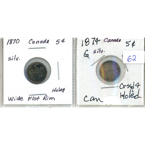 Lot of 2: 1870 WFR & 1874 Crssd 4 Canada Silver 5¢ (both holed)
