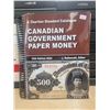 Image 1 : 2024 Canadian Government Paper Money; Charlton Standard Catalogue