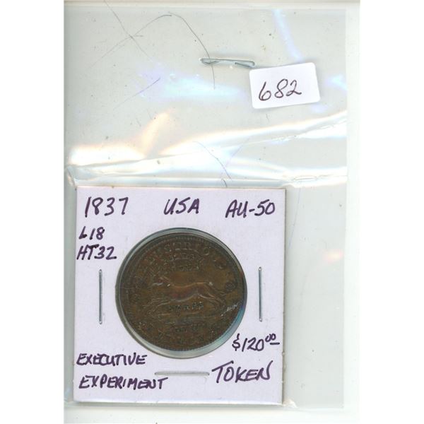 1837 executive experiment high grade token