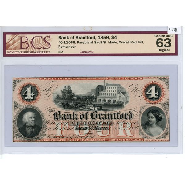 Graded 1859 Bank of Brantford $4 bill - Choice UNC 63