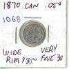 Image 1 : 1870 Canadian Five Cent - Wide Rim