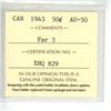 Image 3 : 1943 ICCS Graded - Canadian Fifty Cent - Far 3 - AU50