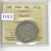 Image 1 : 1949 ICCS Graded - Canadian Fifty Cent - Hoof/9 - F12
