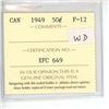 Image 3 : 1949 ICCS Graded - Canadian Fifty Cent - Wide Date - F12