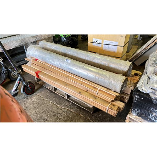 PALLET OF ASSORTED ITEMS INCLUDING; ROLL OF VAPOR BARRIER, ASSORTED WOOD & 2 ROLLS OF FLOORING