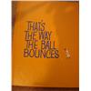 Image 2 : "That's The Way The Ball Bounces" autographed