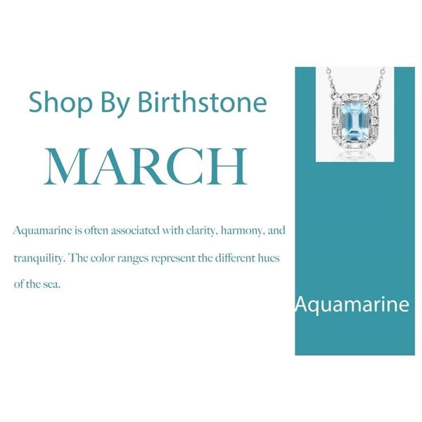 SHOP BY BIRTH STONE! MONTH OF MARCH: AQUAMARINE