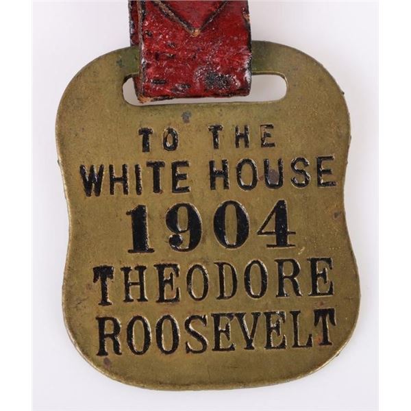 1904 T. ROOSEVELT TO THE WHITEHOUSE WATCH FOB
