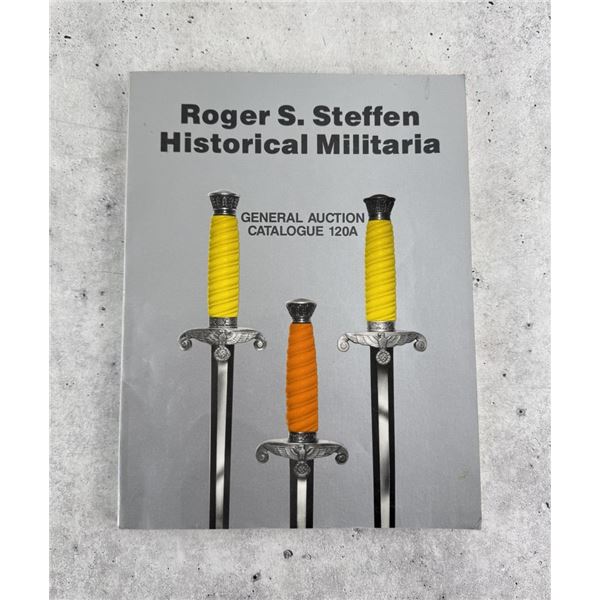 Roger S. Steffen Historical Militaria Catalog
