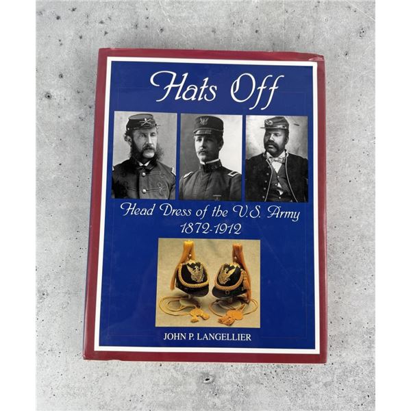 Hats Off Headdress of the US Army 1872-1912