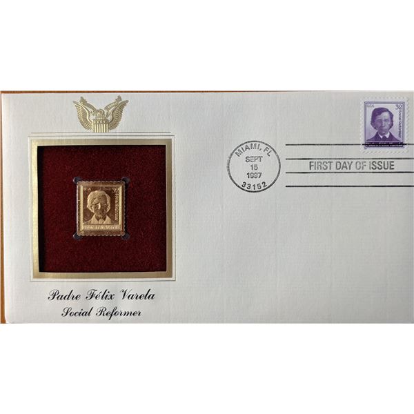 Padre Felix Varela Social Reformer Gold Stamp Replica First Day Cover