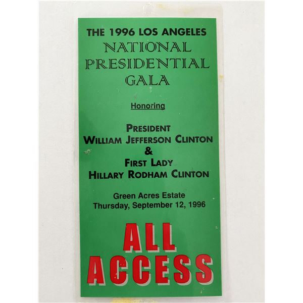 Bill & Hilary Clinton1996 National Presidential Gala All Access Pass