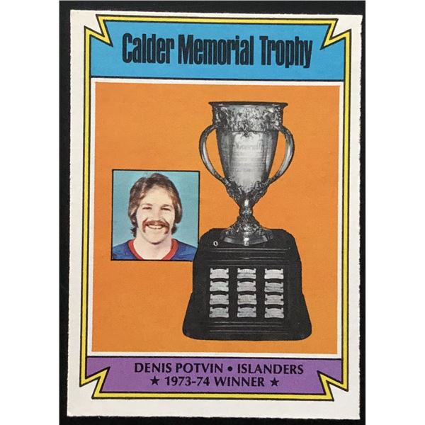 1974-75 O-PEE-CHEE DENIS POTVIN (HOF)